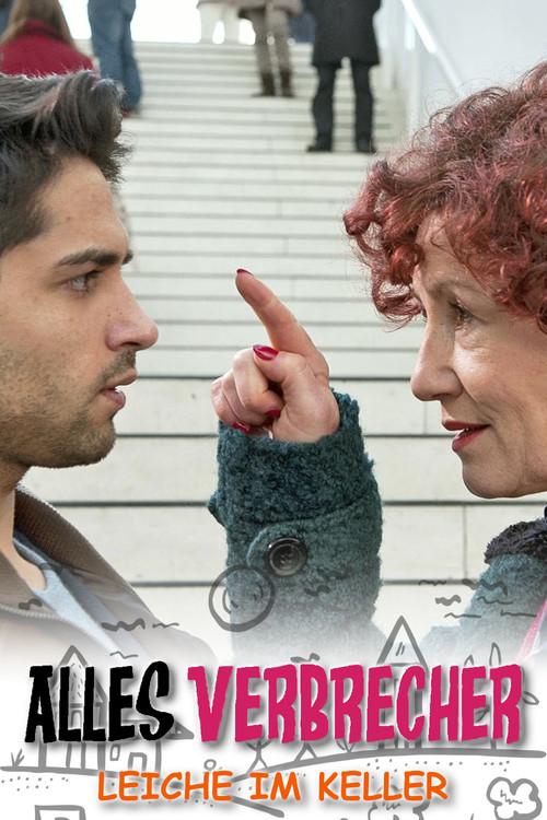 Alles Verbrecher - Leiche im Keller 2015 official movie poster