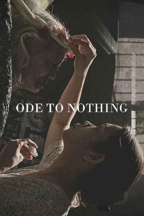 Ode to Nothing 2018 official movie poster