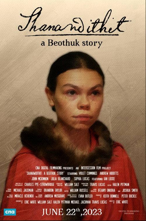 Shanawdithit: A Beothuk Story 2023 official movie poster
