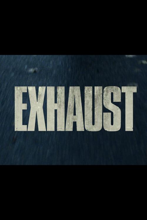 Exhaust 2020 official movie poster