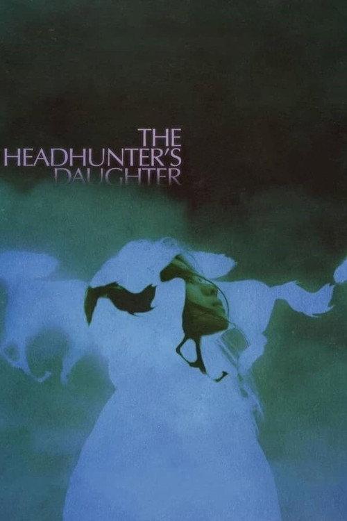 The Headhunter's Daughter 2022 official movie poster