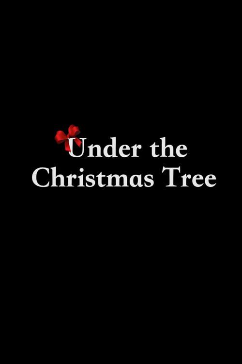 Under the Christmas Tree 2018 official movie poster