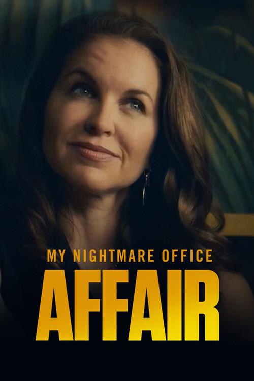 My Nightmare Office Affair 2022 official movie poster