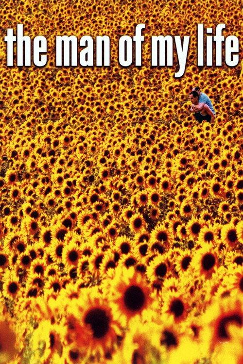 The Man of My Life 2006 official movie poster