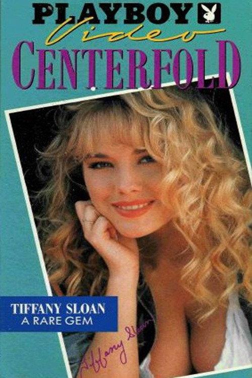 Playboy Video Centerfold: Tiffany Sloan 1992 official movie poster