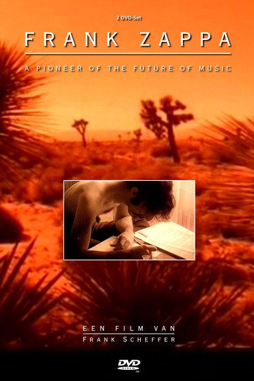 Frank Zappa: A Pioneer of the Future of Music 2007 official movie poster