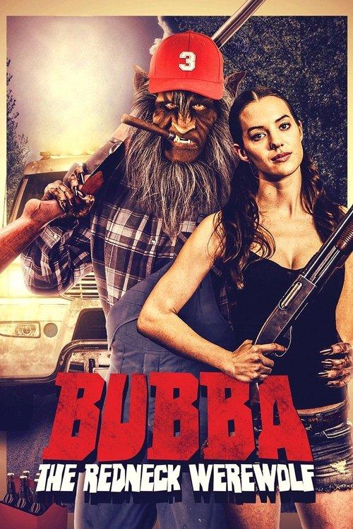 Bubba the Redneck Werewolf 2014 official movie poster