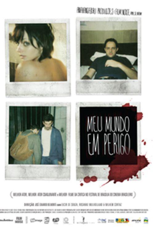 Meu Mundo em Perigo 2007 official movie poster