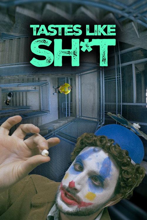 Tastes Like Shit 2025 official movie poster