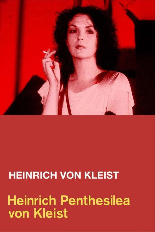 Heinrich Penthesilea von Kleist 1983 official movie poster