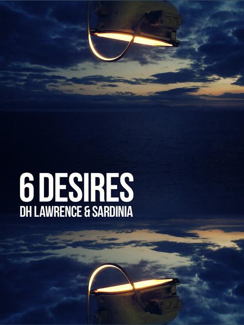 6 Desires 2014 official movie poster