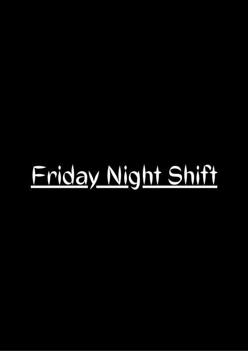 Friday Night Shift 2020 official movie poster
