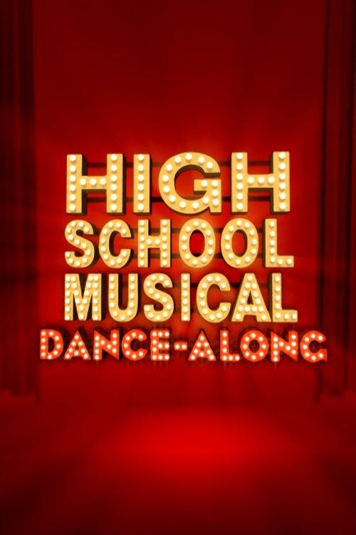 High School Musical Dance-Along 2006 official movie poster