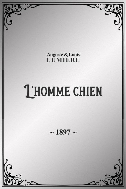 L’homme-chien 1897 official movie poster