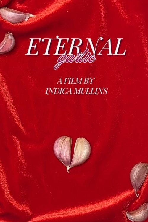 Eternal Garlic  official movie poster