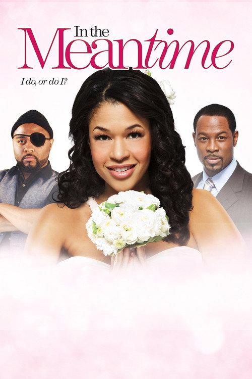 In the Meantime 2013 official movie poster