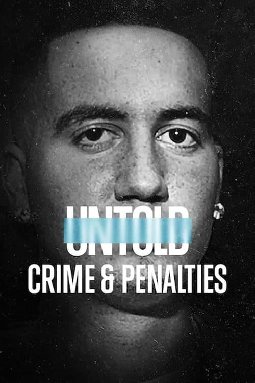 Untold: Crime & Penalties 2021 official movie poster