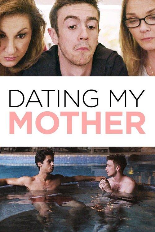 Dating My Mother 2017 official movie poster