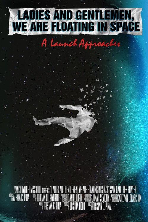 Ladies and Gentlemen, We Are Floating in Space 2019 official movie poster