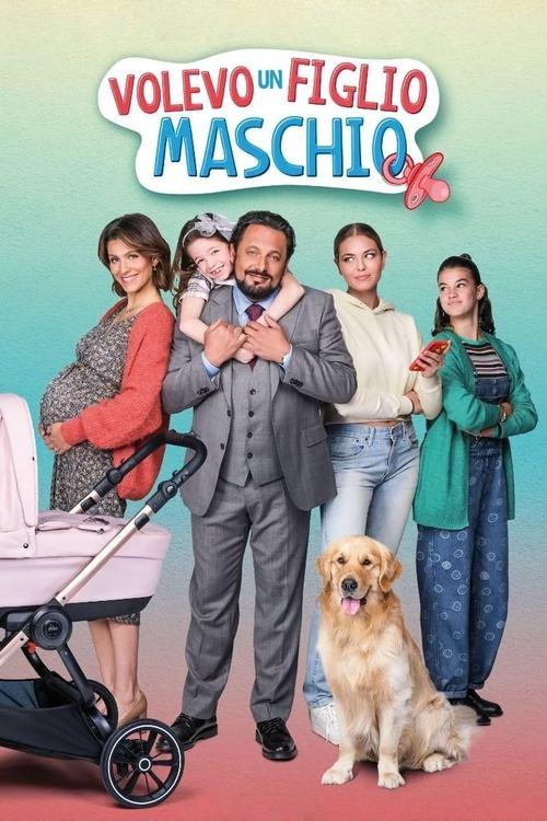 Volevo Un Figlio Maschio 2023 official movie poster