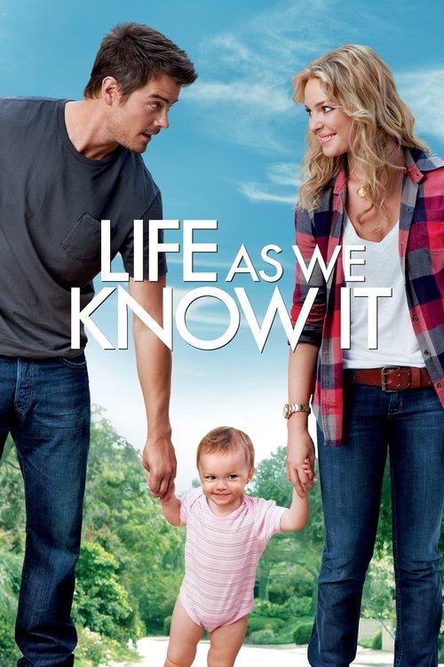Life As We Know It 2010 official movie poster
