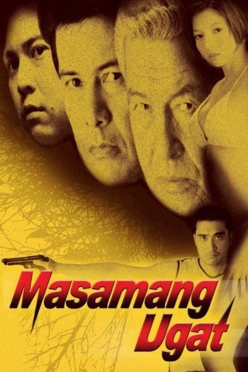 Masamang Ugat 2003 official movie poster