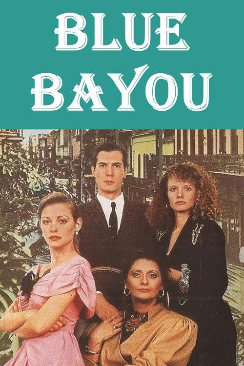 Blue Bayou 1990 official movie poster