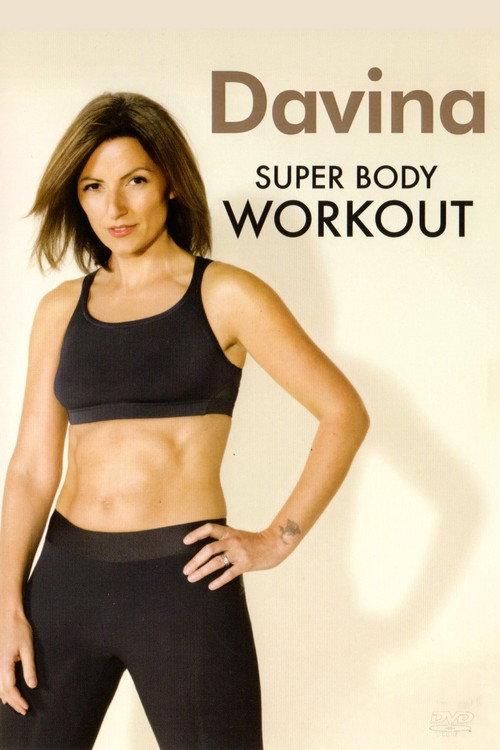Davina Super Body Workout 2008 official movie poster