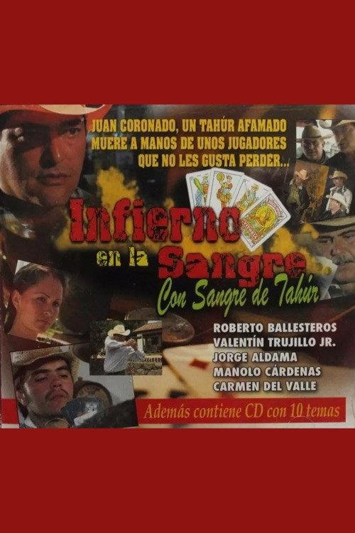 Infierno en la sangre 2007 official movie poster