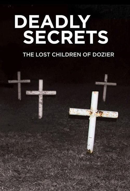 Deadly Secrets: The Lost Children of Dozier 2016 official movie poster
