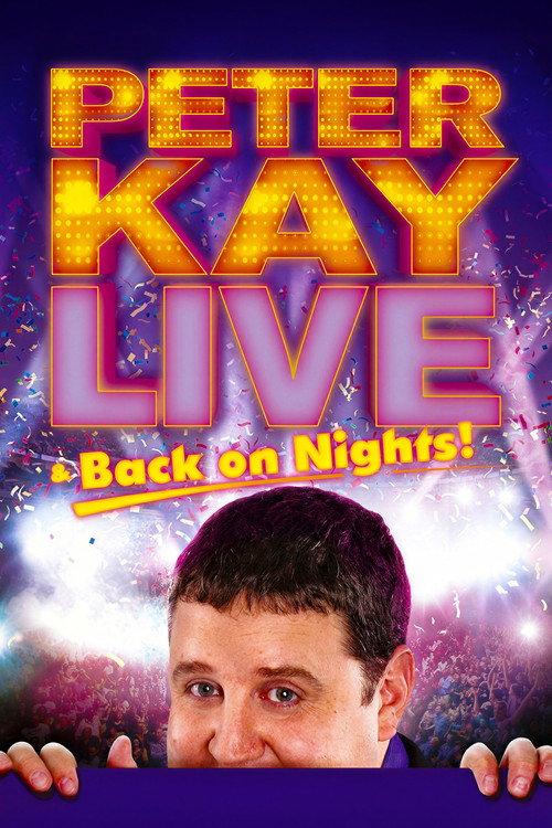 Peter Kay: Live & Back on Nights 2012 official movie poster