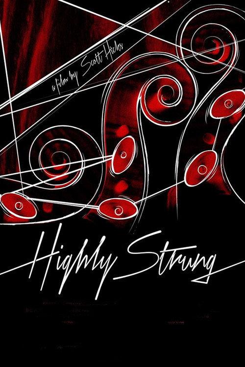 Highly Strung 2016 official movie poster