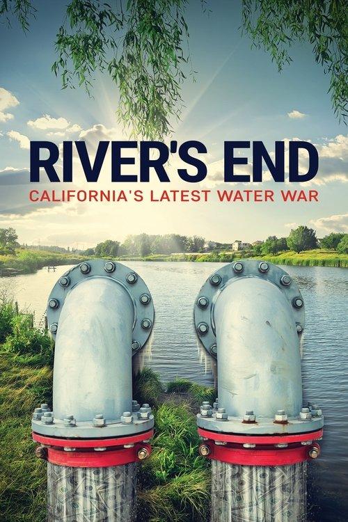 River's End: California's Latest Water War 2021 official movie poster