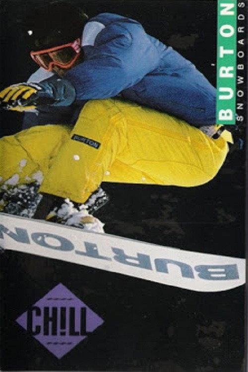 Burton Snowboards - Chill 1989 official movie poster