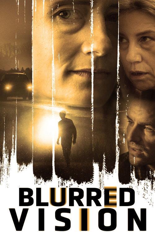 Blurred Vision 2019 official movie poster