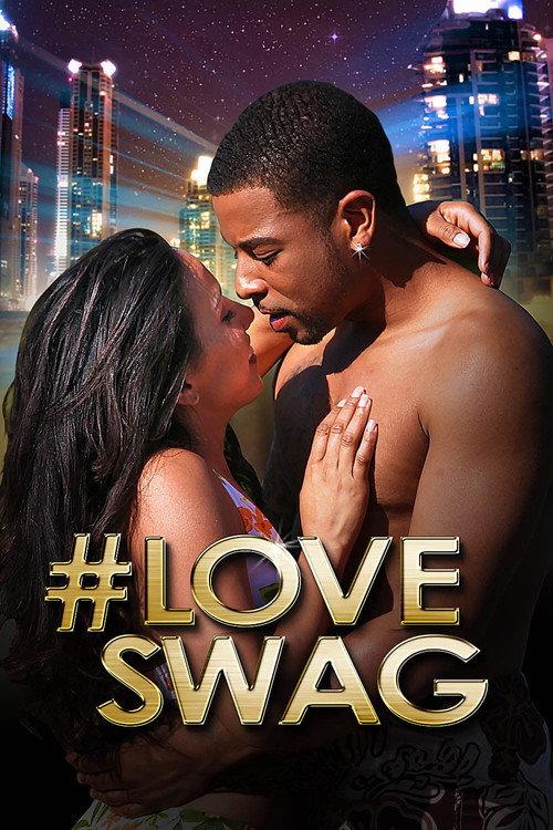 #LoveSwag 2015 official movie poster