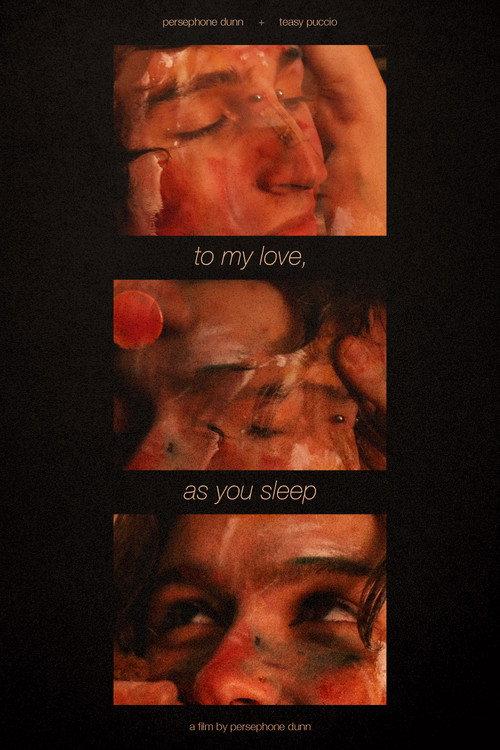 To My Love, As You Sleep official movie poster