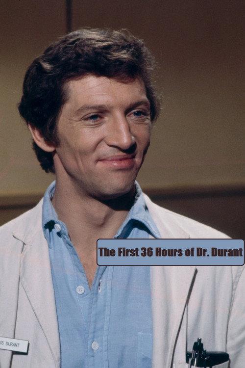 The First 36 Hours of Dr. Durant 1975 official movie poster