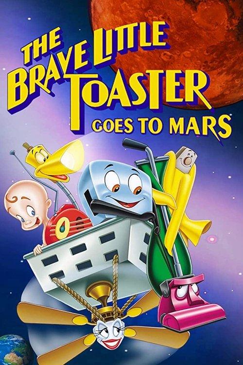 The Brave Little Toaster Goes to Mars 1998 official movie poster