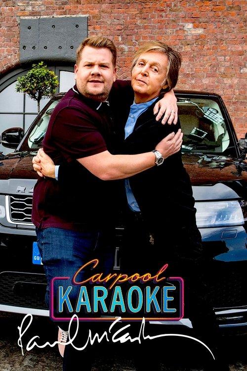 Carpool Karaoke: When Corden Met McCartney Live From Liverpool 2018 official movie poster