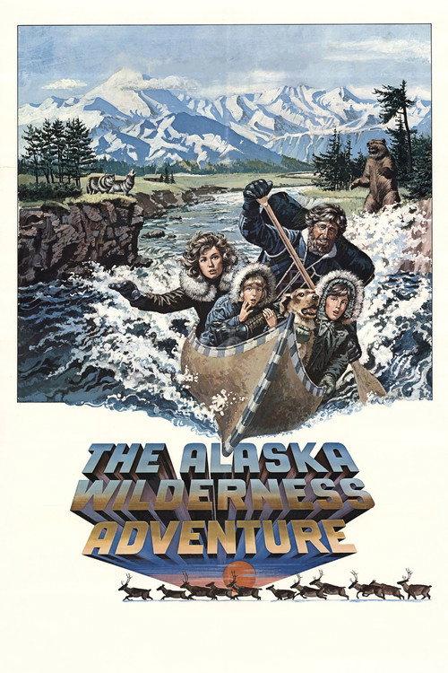 The Alaska Wilderness Adventure 1978 official movie poster