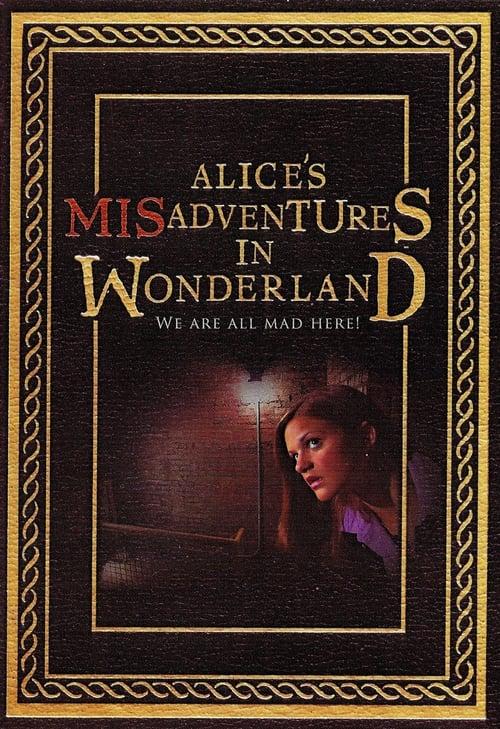 Alice's Misadventures in Wonderland 2004 official movie poster