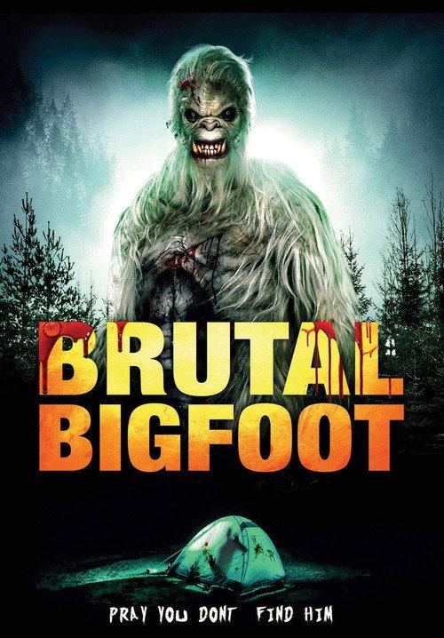 Brutal Bigfoot 2018 official movie poster