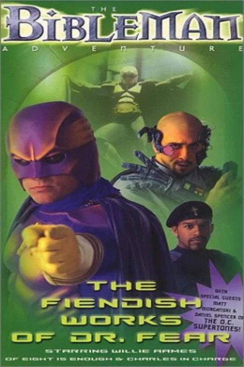 Bibleman: The Fiendish Works of Dr. Fear 1999 official movie poster