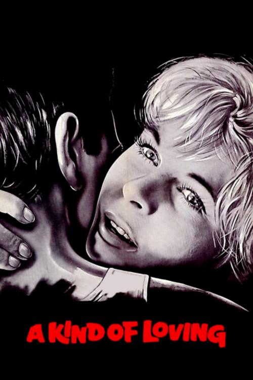 A Kind of Loving 1962 official movie poster