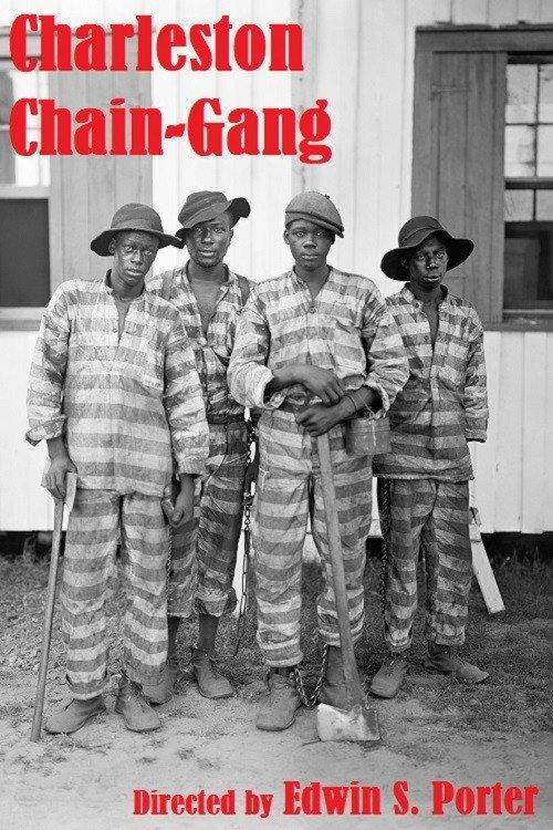 Charleston Chain-Gang 1902 official movie poster