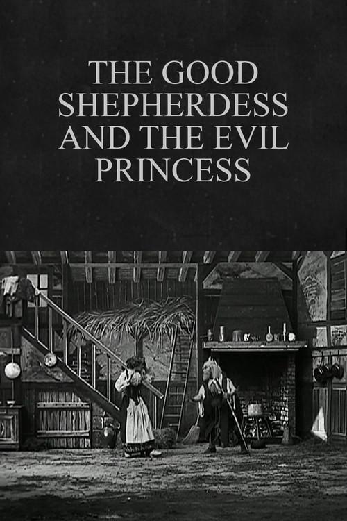The Good Shepherdess and the Evil Princess 1908 official movie poster