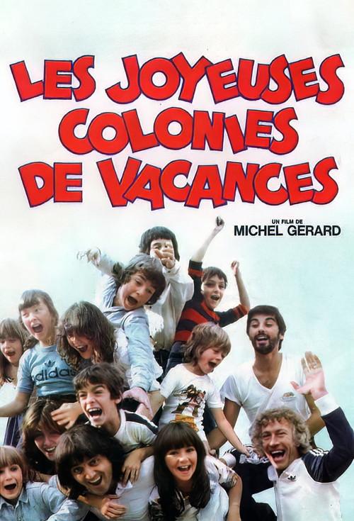 Les Joyeuses Colonies de vacances 1979 official movie poster