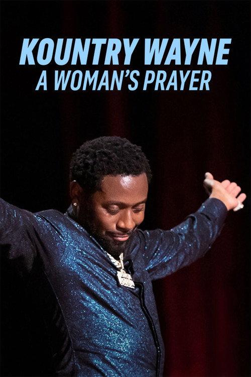 Kountry Wayne: A Woman's Prayer 2023 official movie poster