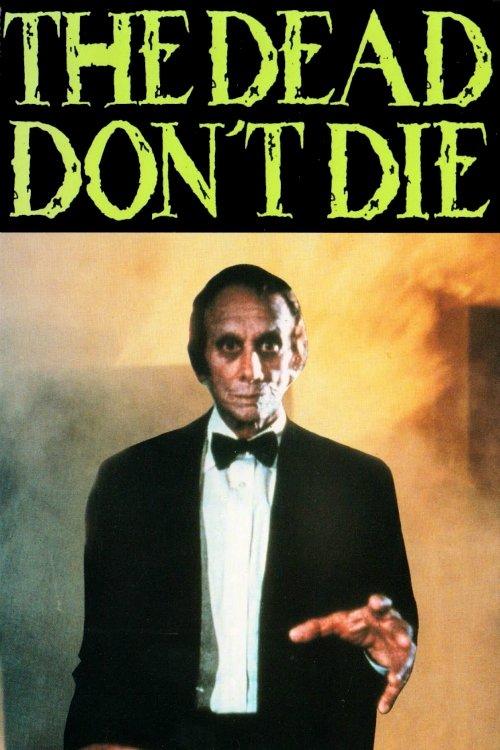 The Dead Don't Die 1975 official movie poster